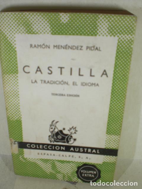 Libros: CASTILLA LA TRADICION EL IDIOMA - RAMON MENENDEZ PIDAL - Foto 1