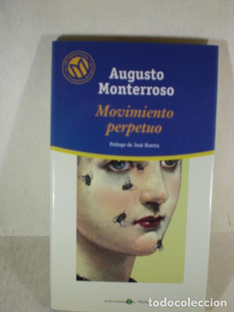 Libros: MOVIMIENTO PERPETUO - AUGUSTO MONTERROSO - Foto 1