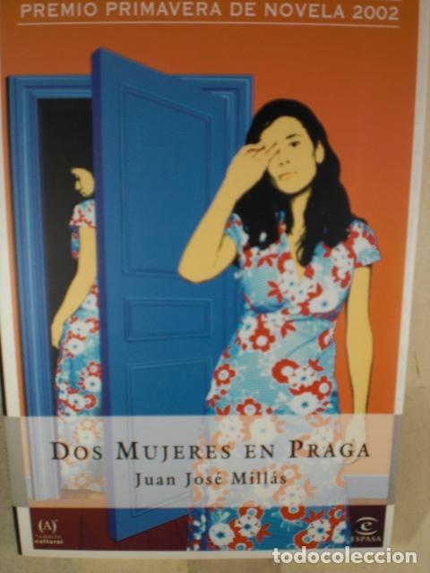 Libros: DOS MUJERES EN PRAGA - JUAN JOSE MILLAS - Foto 1