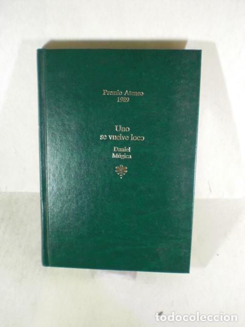 Libros: UNO SE VUELVE LOCO - DANIEL MUGICA - Foto 1