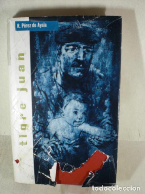 Libros: TIGRE JUAN - R PEREZ DE AYALA - Foto 1