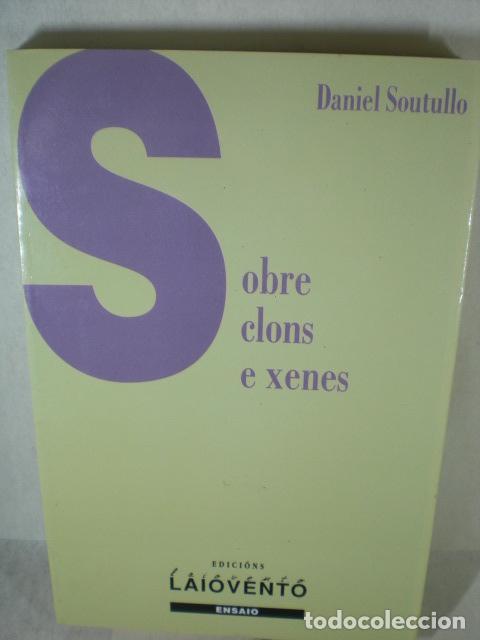 Libros: SOBRE CLONS E XENES - DANIEL SOUTULLO - Foto 1