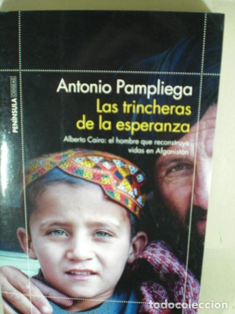 Libros: LAS TRINCHERAS DE LA ESPERANZA - ANTONIO PAMPLIEGA - Foto 1