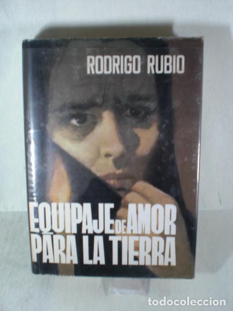Libros: EQUIPAJE DE AMOR PARA LA TIERRA - RODRIGO RUBIO - Foto 1