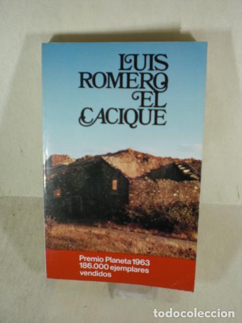 Libros: EL CACIQUE - LUIS ROMERO - Foto 1
