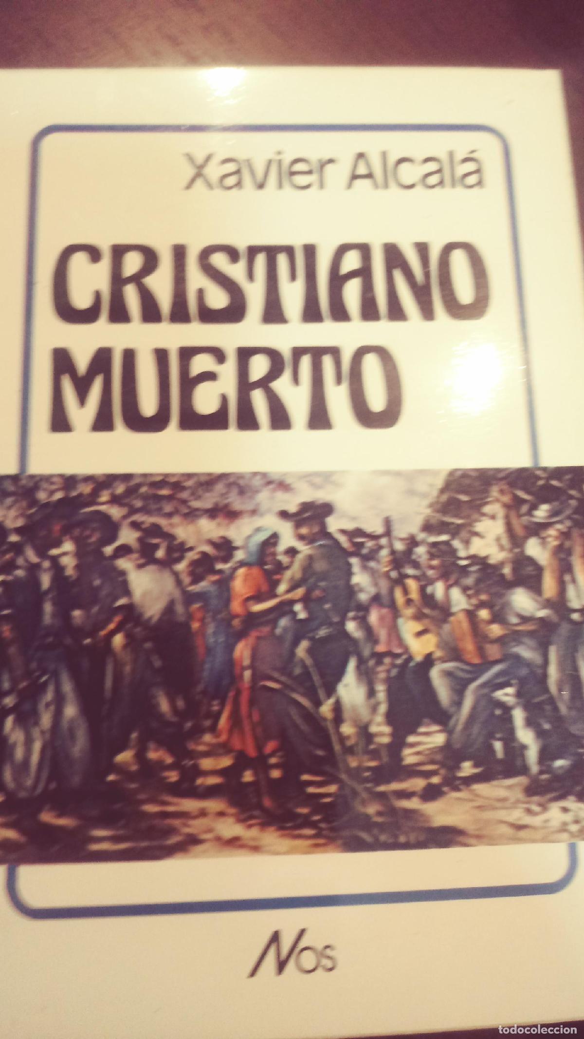 Libros: CRISTIANO MUERTO - XAVIER ALCALA - Foto 1