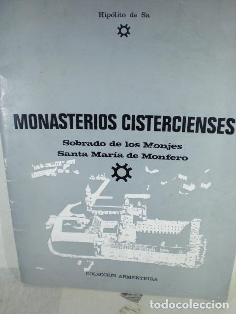 Libri di seconda mano: MONASTERIOS CISTERCIENSES SOBRADO DE LOS MONJES Y SANTA MARIA DE MONFERO - HIPOLITO DE SA