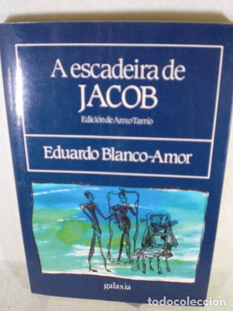 Libros: A ESCADEIRA DE JACOB - EDUARDO BLANCO AMOR - Foto 1