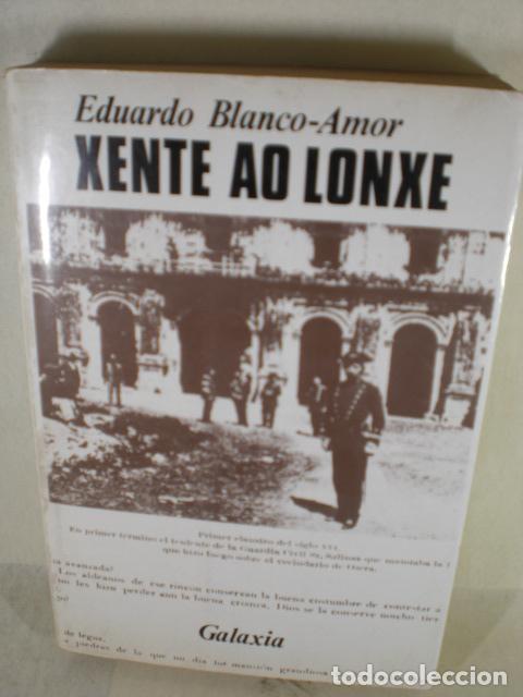 Libros: XENTE AO LONXE - EDUARDO BLANCO AMOR - Foto 1