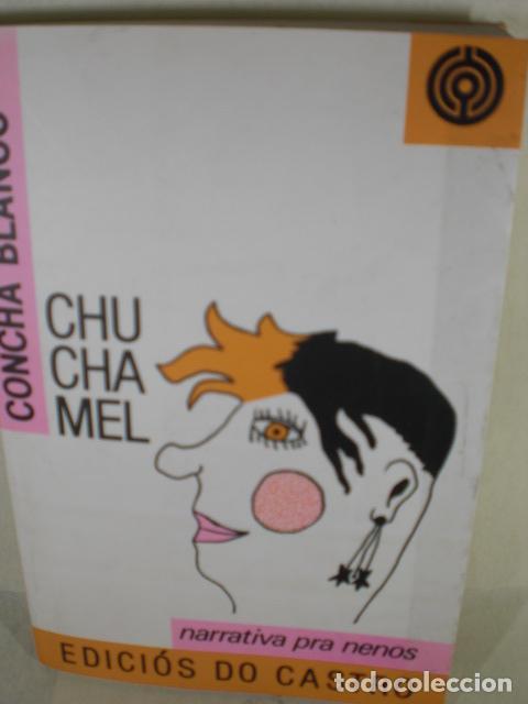 Libros: CHUCHAMEL - CONCHA BLANCO - Foto 1
