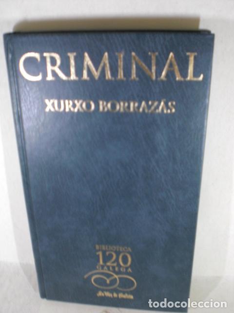 Libros: CRIMINAL - XURXO BORRAZAS - Foto 1