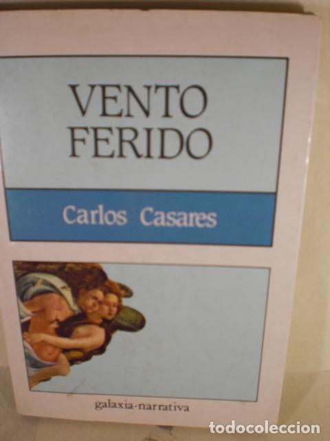 Libros: VENTO FERIDO - CARLOS CASARES - Foto 1
