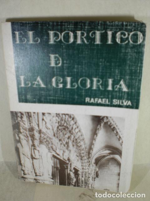 Libros: EL PROTICO DE LA GLORIA - RAFAEL SILVA - Foto 1