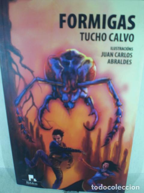 Libros: FORMIGAS - TUCHO CALVO - Foto 1