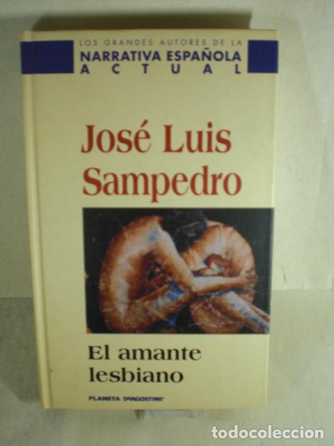 Libros: EL AMANTE LESBIANO - JOSE LUIS SAMPEDRO - Foto 1