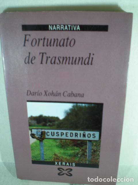 Libros: FORTUNATO DE TRASMUNDI - DARIO XOHAN CABANA - Foto 1