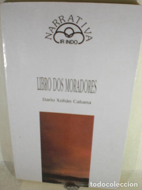 Libros: LIBRO DOS MORADORES - DARIO XOHAN CABANA - Foto 1