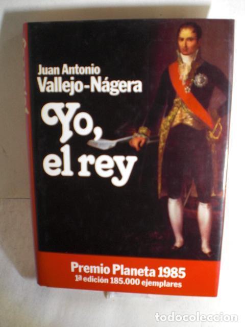 Libros: YO EL REY - JUAN ANTONIO VALLEJO-NAGERA - Foto 1
