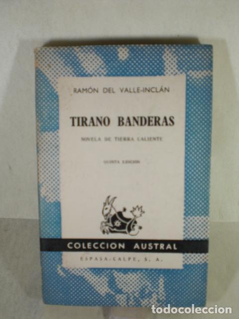 Libros: TIRANO BANDERAS - RAMON DEL VALLE INCLAN - Foto 1