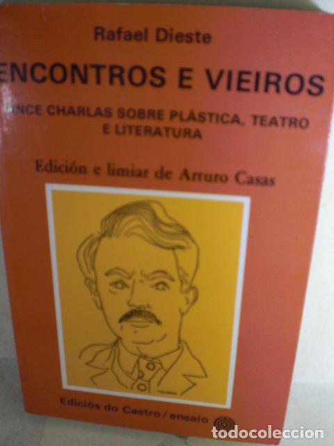 Libros: ENCONTROS E VIEIROS - RAFAEL DIESTE - Foto 1