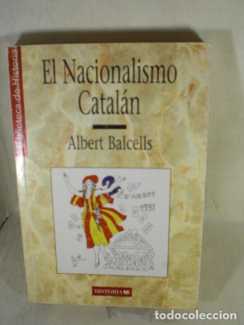 Libros: EL NACIONALISMO CATALAN - ALBERT BALCELLS - Foto 1