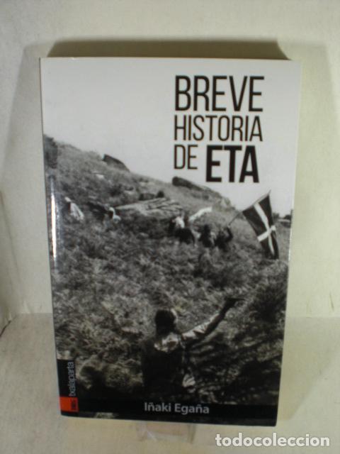 Libros: BREVE HISTORIA DE ETA - I&Ntilde;AKI EGA&Ntilde;A - Foto 1