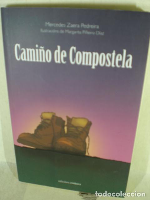 Libros: CAMI&Ntilde;O DE COMPOSTELA - MERCEDES ZAERA PEDREIRA