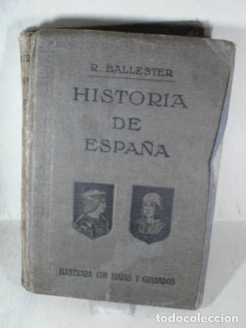 Libros: HISTORIA DE ESPA&Ntilde;A - R BALLESTER - Foto 1