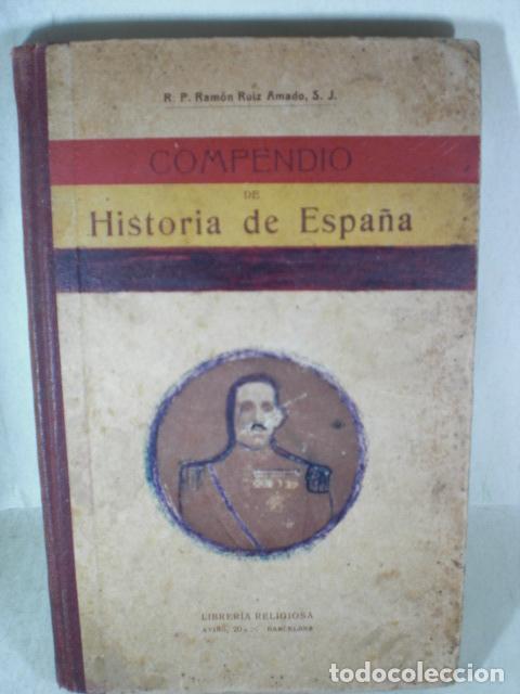 Libros: COMPENDIO DE HISTORIA DE ESPA&Ntilde;A - RAMON RUIZ AMADO - Foto 1
