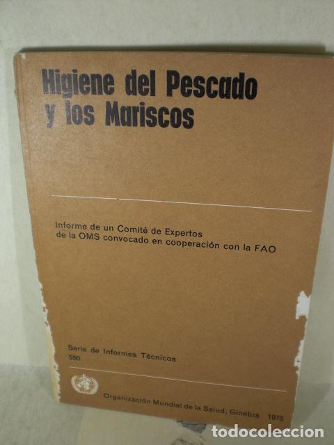 Libros: HIGIENE DEL PESCADO Y LOS MARISCOS - OMS - Foto 1
