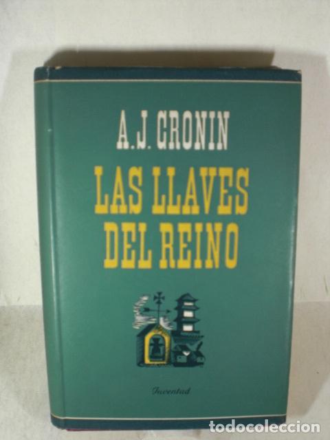 Libros: LAS LLAVES DEL REINO - AJ CRONIN - Foto 1