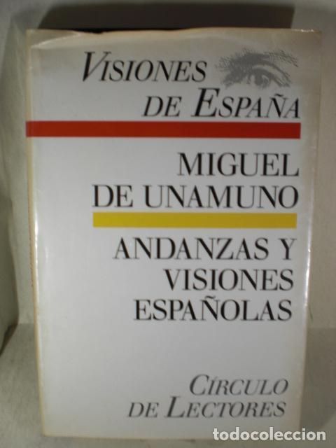 Libros: ANDANZAS Y VISIONES ESPA&Ntilde;OLAS - MIGUEL DE UNAMUNO - Foto 1