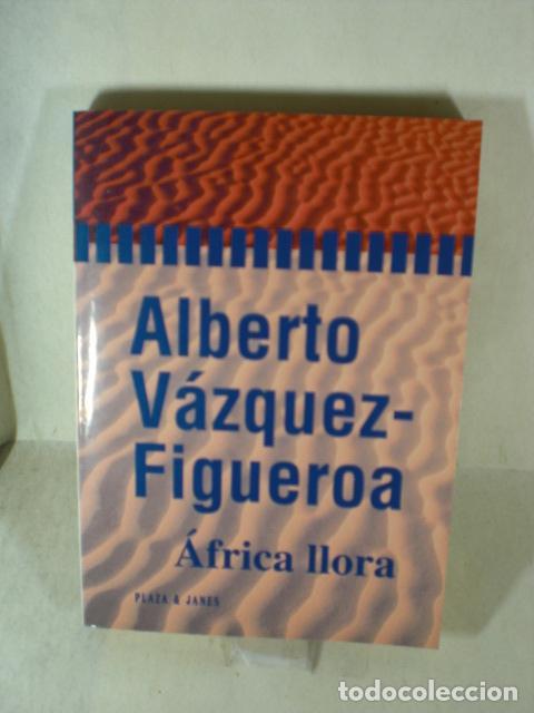 Libros: AFRICA LLORA - ALBERTO VAZQUEZ FIGUEROA - Foto 1