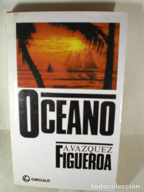Libros: OCEANO - ALBERTO VAZQUEZ FIGUEROA - Foto 1