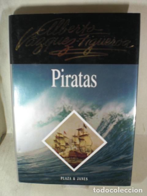 Libros: PIRATAS - ALBERTO VAZQUEZ FIGUEROA - Foto 1