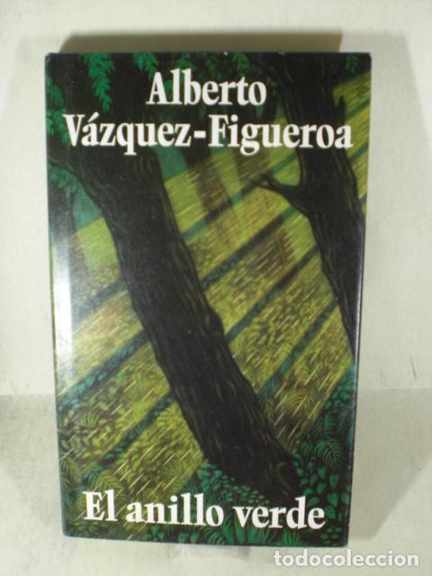 Libros: EL ANILLO VERDE - ALBERTO VAZQUEZ FIGUEROA - Foto 1