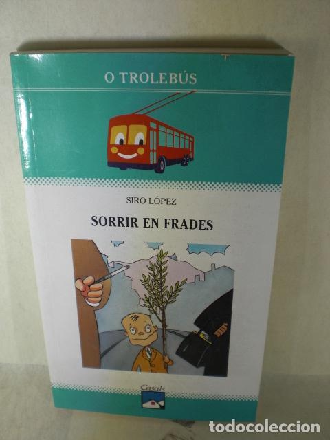 Libros: SORRIR EN FRADES - SIRO LOPEZ - Foto 1