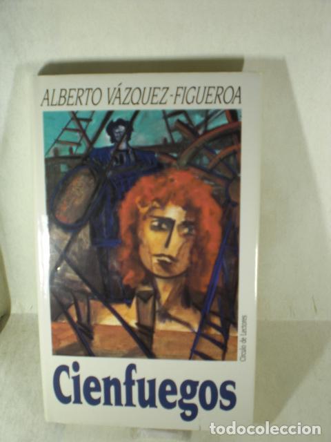 Libros: CIENFUEGOS - ALBERTO VAZQUEZ FIGUEROA - Foto 1