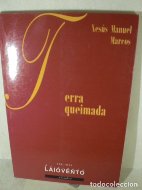 Libros: TERRA QUEIMADA - XESUS MANUEL MARCOS - Foto 1