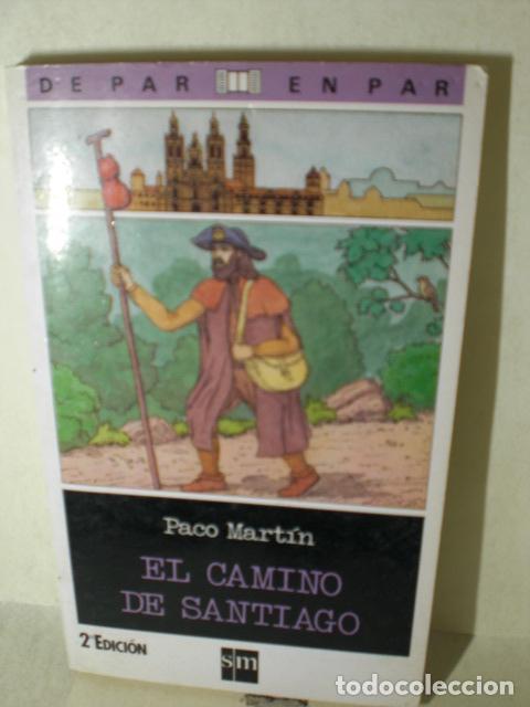 Libros: EL CAMINO DE SANTIAGO - PACOO MARTIN - Foto 1