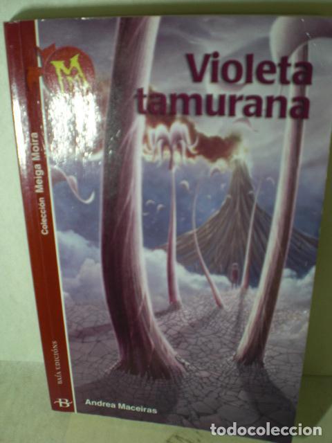 Libros: VIOLETA TAMURANA - ANDREA MACEIRAS - Foto 1