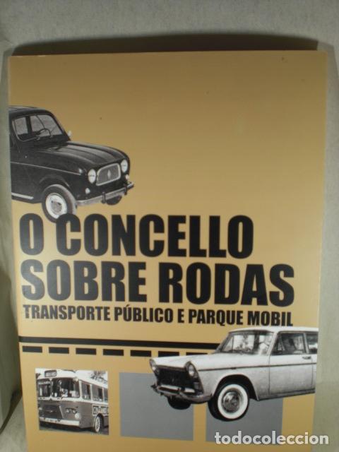 Libros: O CONCELLO SOBRE RODAS - VARIOS - Foto 1