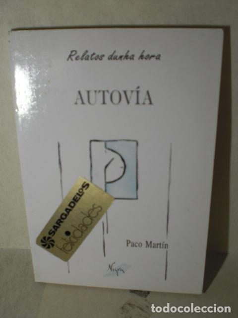 Libros: AUTOVIA - PACO MARTIN - Foto 1