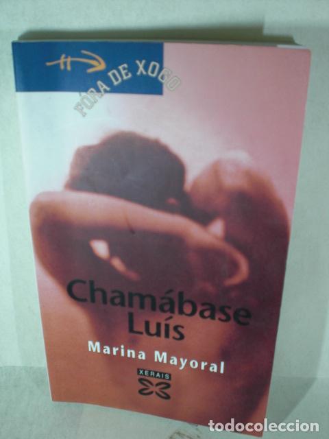 Libros: CHAMABASE LUIS - MARINA MAYORAL - Foto 1