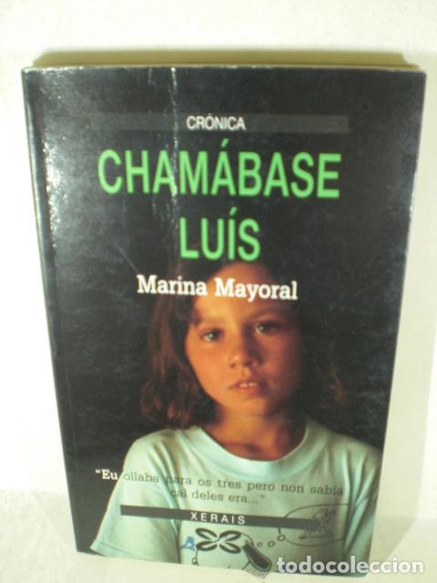 Libros: CHAMABASE LUIS - MARINA MAYORAL - Foto 1