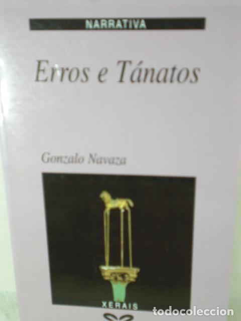 Libros: ERROS E TANATOS - GONZALO NAVAZA - Foto 1