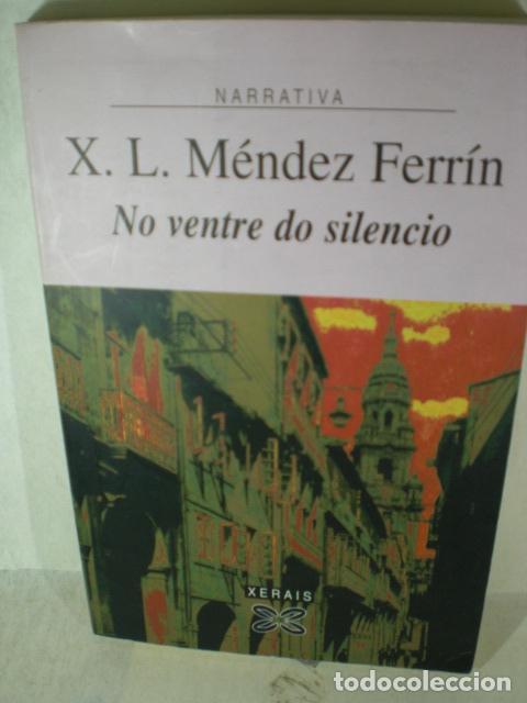 Libros: NO VENTRE DO SILENCIO - XOSE LUIS MENDEZ FERRIN - Foto 1