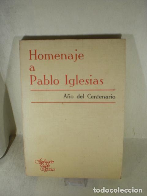 Libros: HOMENAJE A PABLO IGLESIAS A&Ntilde;O DEL CENTENARIO - VARIOS - Foto 1