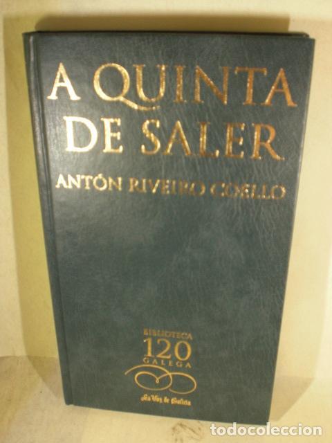 Libros: A QUINTA DE SALER - ANTON RIVEIRO COELLO - Foto 1