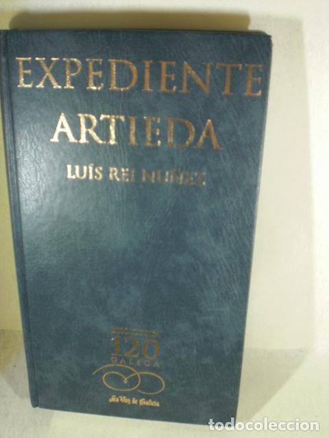 Libros: EXPEDIENTE ARTIEDA - LUIS REI NU&Ntilde;EZ - Foto 1